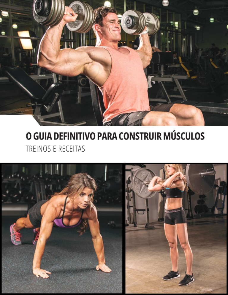 O Guia definitivo para construir músculos